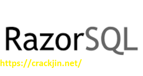 RazorSQL 9.4.10 Crack With Full Keygen Free Download 2022