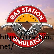Gas Station Simulator v1.0.1.40721 Crack + Free Download 2022
